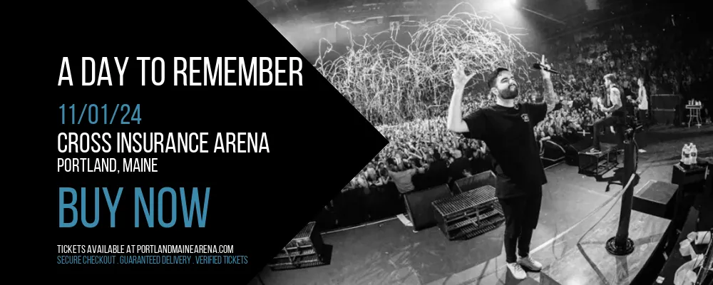 A Day To Remember at Cross Insurance Arena